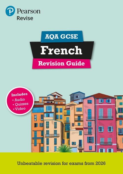 Pearson REVISE AQA GCSE French Revision Guide incl. audio, quiz & video - for 2027, 2028 exams
