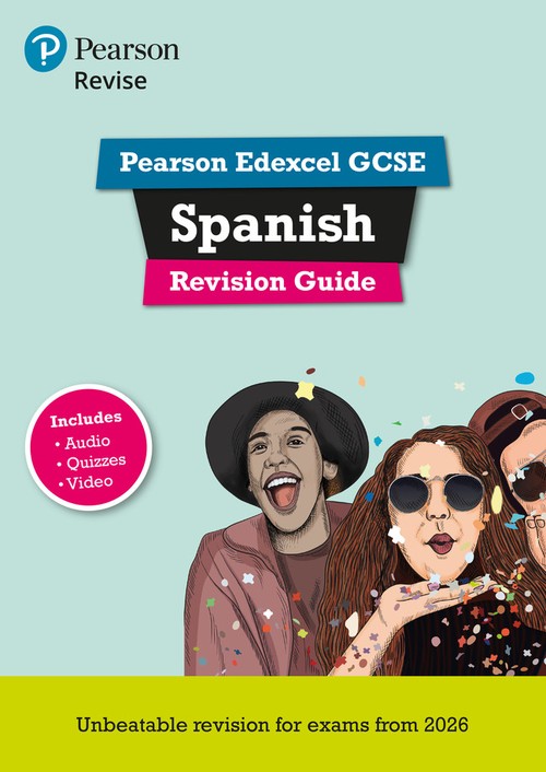 Pearson REVISE Edexcel GCSE Spanish Revision Guide incl. audio, quiz & video - for 2027, 2028 exams