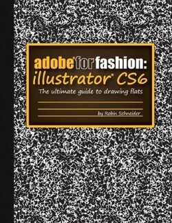 Adobe for Fashion: Illustrator CS6