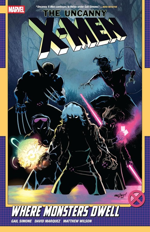Uncanny X-Men By Gail Simone Vol. 4: Where Monsters Dwell
