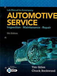 Lab Manual for Gilles' Automotive Service: Inspection, Maintenance,  Repair, 5th