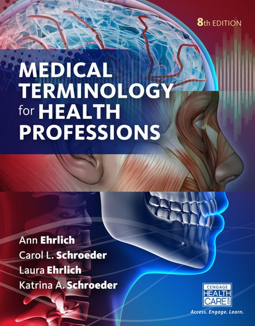 Medical Terminology for Health Professions, 8th Edition