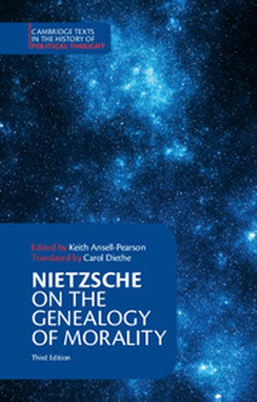 Nietzsche: On the Genealogy of Morality and Other Writings