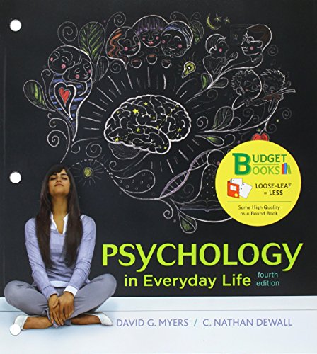 Loose-Leaf Version for Psychology in Everyday Life