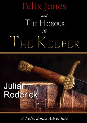 Felix Jones and the Honour of the Keeper