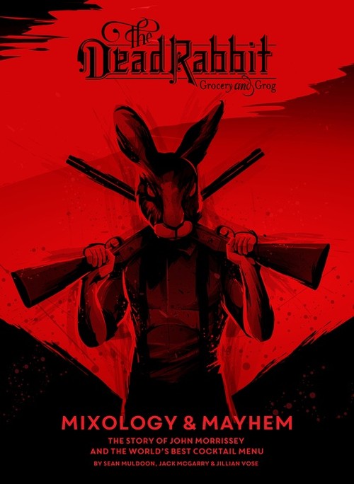 The Dead Rabbit Mixology and Mayhem