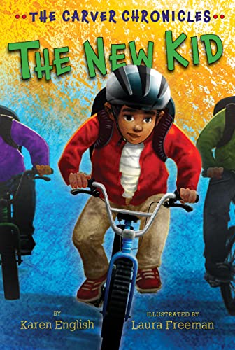 The Carver Chronicles, Book 5: New Kid