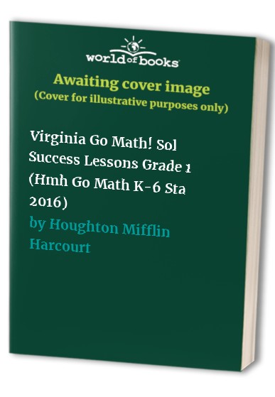 Virginia Go Math! Sol Success Lessons Grade 1