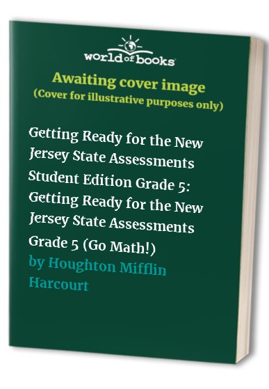 Getting Ready for the New Jersey State Assessments Student Edition Grade 5
