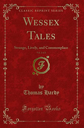 Wessex Tales, Vol. 2 of 2