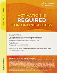 Bundle: Using Financial Accounting Information: The Alternative to Debits and Credits, Loose-Leaf Version, 10th + Cnowv2, 1 Term Printed Access Card