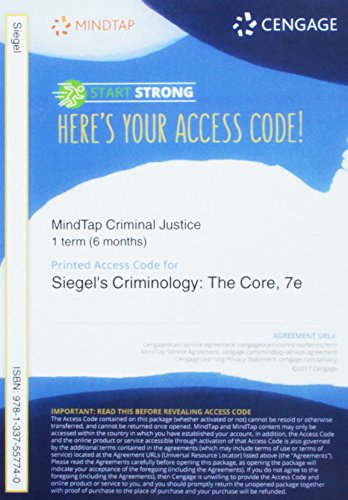 Bundle: Criminology: The Core, Loose-Leaf Version, 7th + Mindtap Criminal Justice, 1 Term (6 Months) Printed Access Card