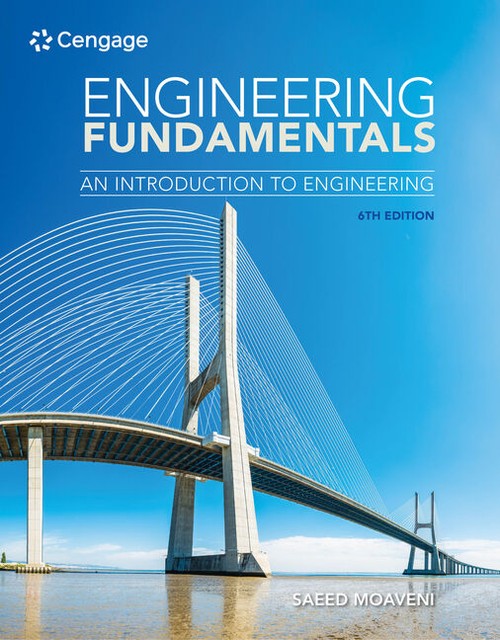 Engineering Fundamentals : An Introduction to Engineering