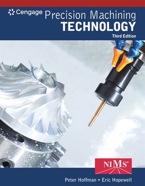 Student Workbook and Project Manual for Hoffman/Hopewell's Precision Machining Technology