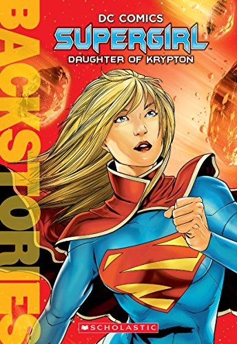 Supergirl: Daughter of Krypton Bio