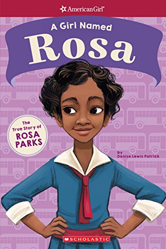 A Girl Named Rosa: The True Story of Rosa Parks (American Girl: A Girl Named)