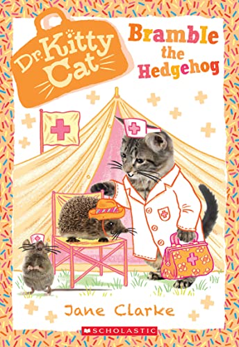 Bramble the Hedgehog (Dr. Kittycat #10)