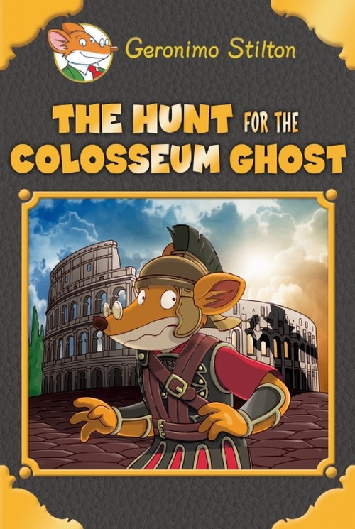 The Geronimo Stilton SE: Hunt for the Colosseum Ghost