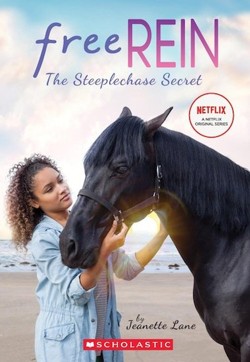 The Free Rein: The Steeplechase Secret