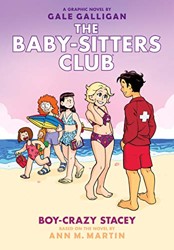 Boy-Crazy Stacey: A Graphic Novel (the Baby-Sitters Club #7)