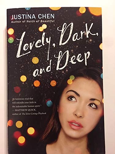 Lovely, Dark, and Deep