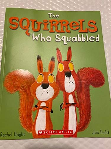 The Squirrels Who Squabbled