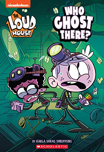 Who Ghost There? (the Loud House: Chapter Book)