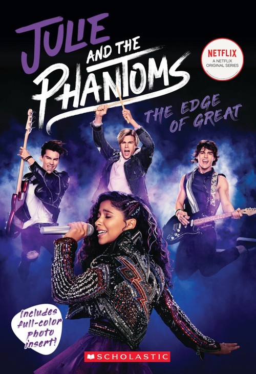 The Julie and the Phantoms: The Edge of Great (Season One Novelization)