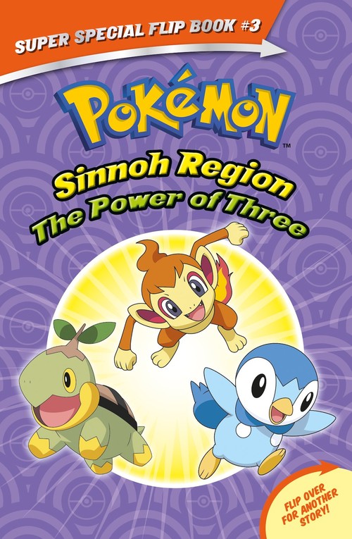 The Power of Three / Ancient Pokémon Attack (Pokemon Super Special Flip Book)