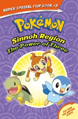 The Power of Three / Ancient Pokémon Attack (Pokemon Super Special Flip Book)