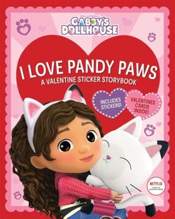 I Love Pandy Paws: A Valentine Sticker Storybook (DreamWorks: Gabby's Dollhouse)