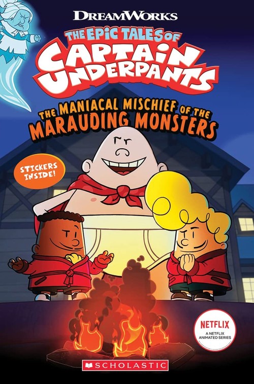 The Captain Underpants: Maniacal Mischief of the Marauding Monsters (with stickers)