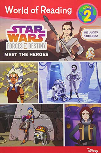 Star Wars Forces of Destiny: Meet the Heroes