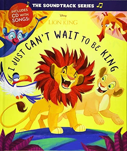 The Lion King: I Just Can't Wait to Be King