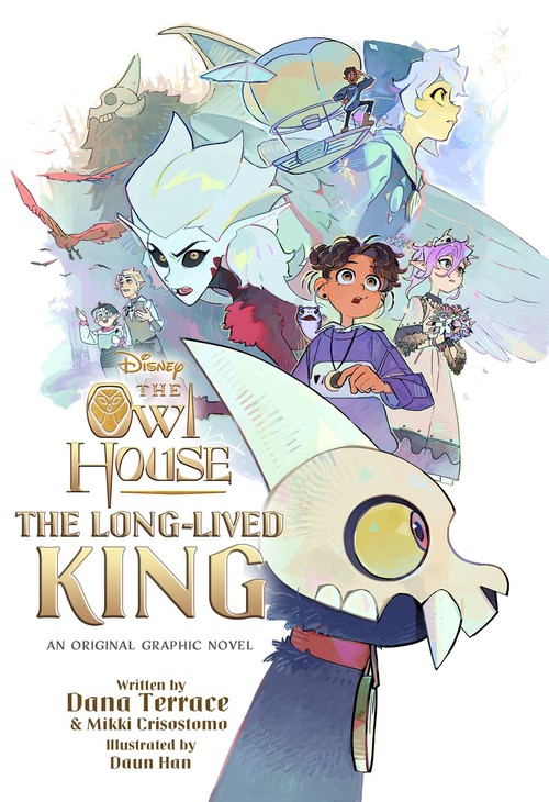 Dana Terrace - The Long-Lived King: An Original The Owl House Graphic Novel