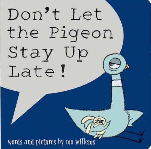 Don't Let the Pigeon Stay Up Late! (Board Book)