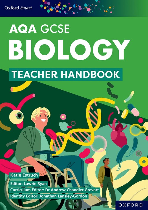 Oxford Smart AQA GCSE Sciences: Biology Teacher Handbook
