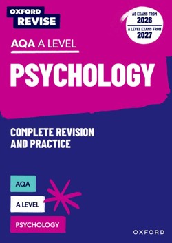 Oxford Revise: AQA A Level Psychology Complete Revision and Practice: For the 2027 Exams