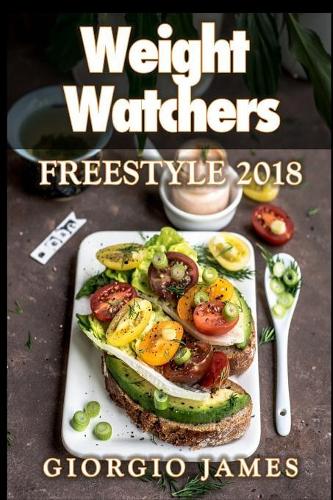 Weight Watchers Freestyle 2018 Cookbook