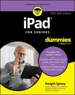 iPad For Seniors For Dummies, 2025 - 2026 Edition