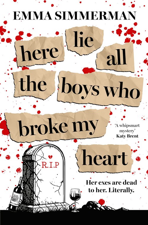 Here Lie All the Boys Who Broke My Heart