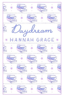 Daydream: Deluxe Edition Hardcover
