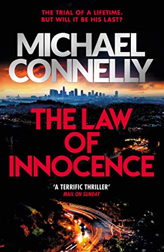 LAW OF INNOCENCE (The Lincoln Lawyer Series, 6)
