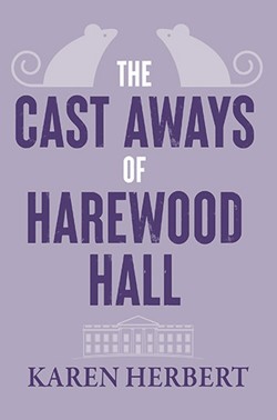 The Cast Aways Of Harewood Hall