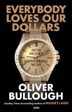 Everybody Loves Our Dollars - How Money Laundering Won