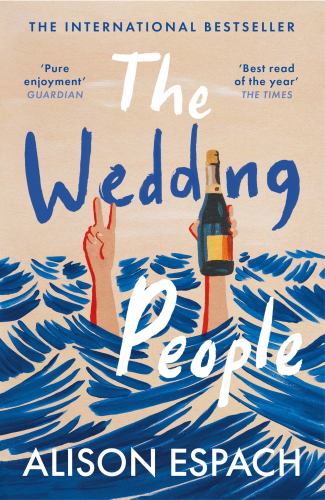Alison Espach - The Wedding People: The hilarious and moving million-copy bestseller