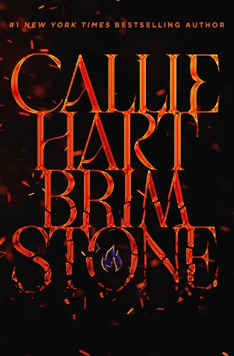 Hart, Callie - Brimstone: sequel to the addictive enemies-to-lovers romantasy global sensation QUICKSILVER (Fae & Alchemy)