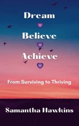 Dream Believe Achieve