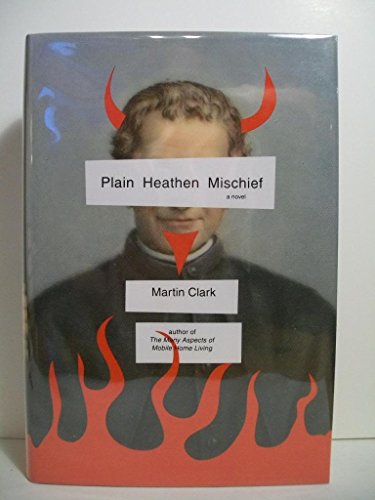 Plain Heathen Mischief