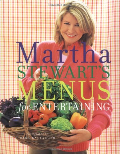 Martha Stewart's Menus for Entertaining